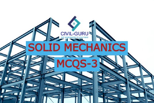 SOLID MECHANICS MCQS-3