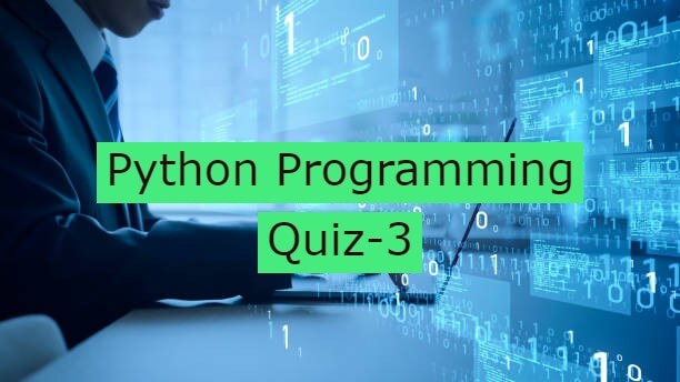 Python Programming Quiz-3