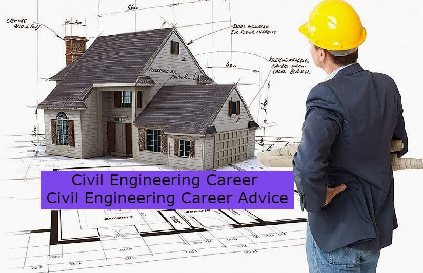 Civil Engineering Career | Civil Engineering Career Advice