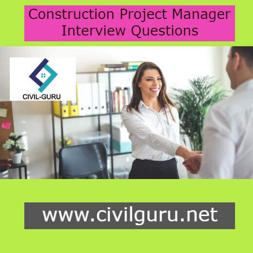 Construction Project Manager Interview Questions