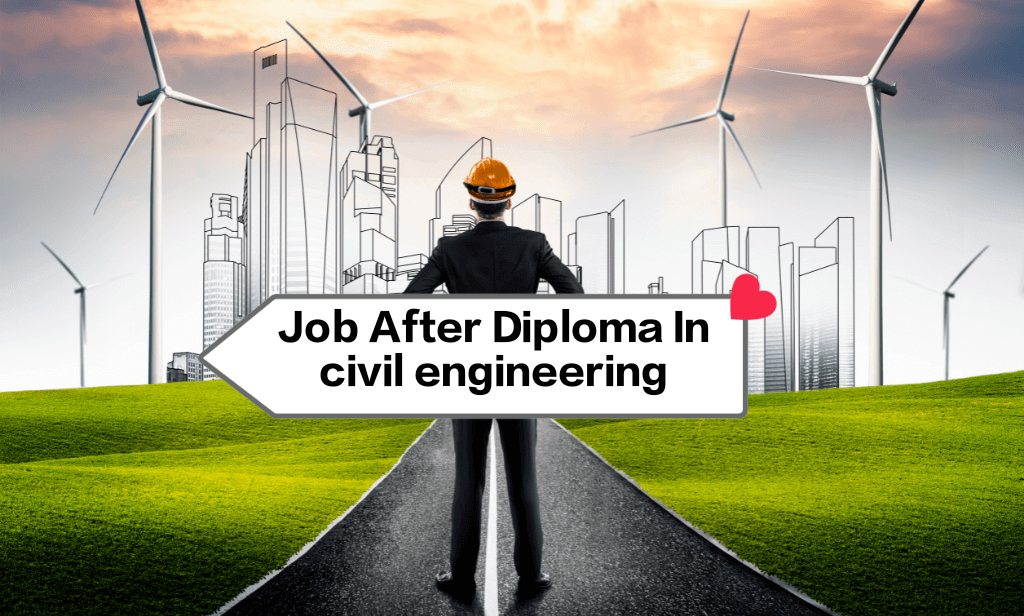 Job after diploma in civil engineering